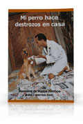 mi perro hace destrozos en casa