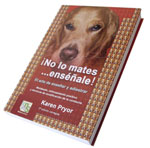 ?No lo mates...ens�?ale!